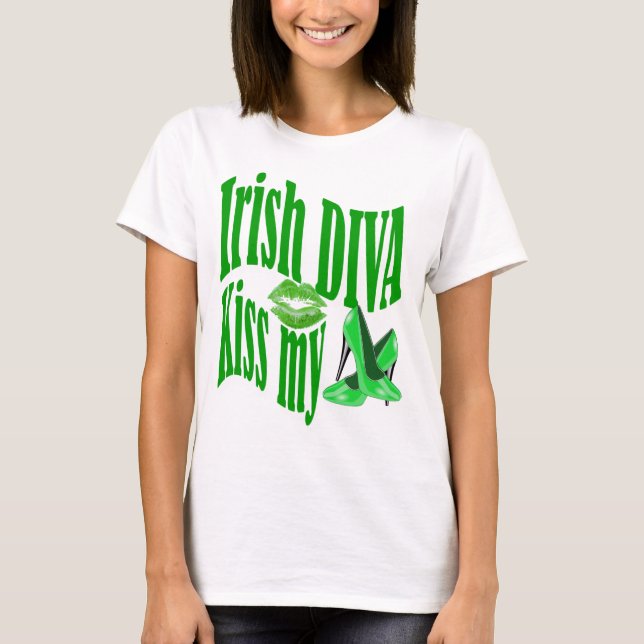 Irländska diva kyssa mina skor t-shirt (Framsida)