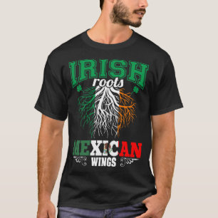 Irländska rötter Mexikanska Vinge St patricks da T Shirt