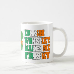 Irländska whiskey gör mig frisky kaffemugg