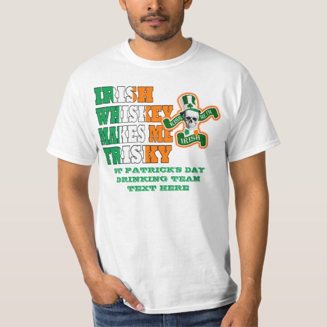 Irländska whiskey gör mig frisky t shirt (Framsida)