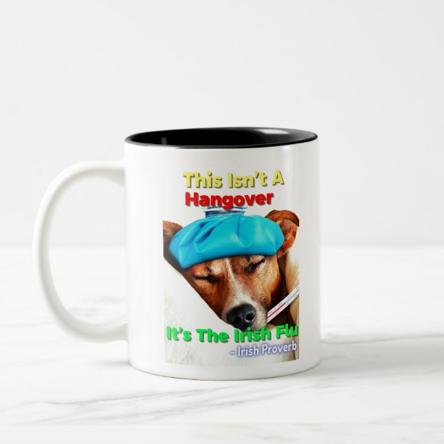 Irländskt ordspråk - Det här är inte en hangover D Två-Tonad Mugg (Vänster)