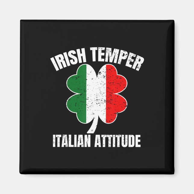 Irländskt temperament italiensk attityd St Patrick Magnet (Framsidan)