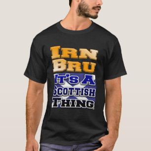 Irn Bru Scottish Sak Roligt T Shirt Järn Brew Whis