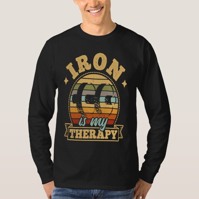 Iron is My Therapy  Bodybuilding Gym   1 T Shirt (Framsida)