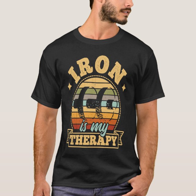 Iron is My Therapy  Bodybuilding Gym   1 T Shirt (Framsida)