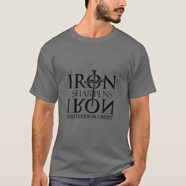 Iron Sharpens Brothers In Christ Christian T Shirt (Framsida)