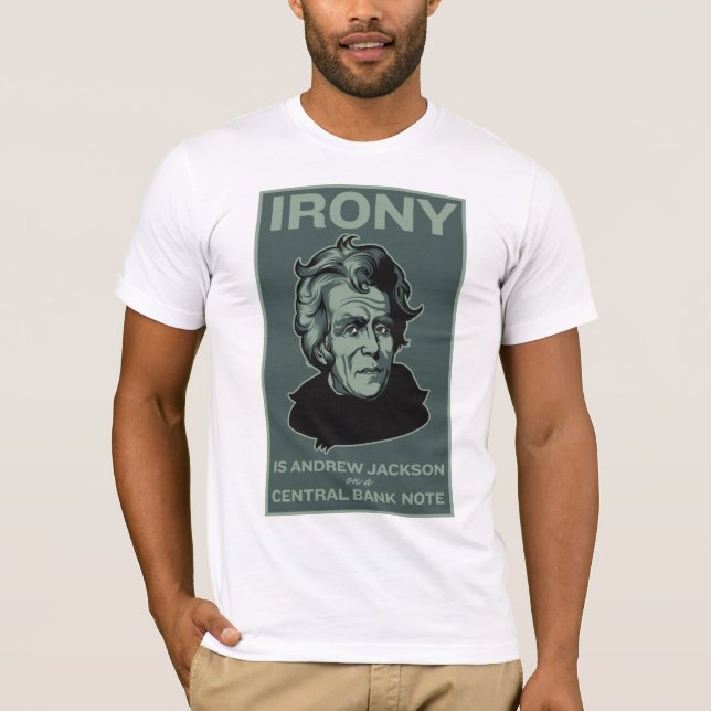 Ironi är Andrew Jackson på en centralsedel Tröja (Framsida)