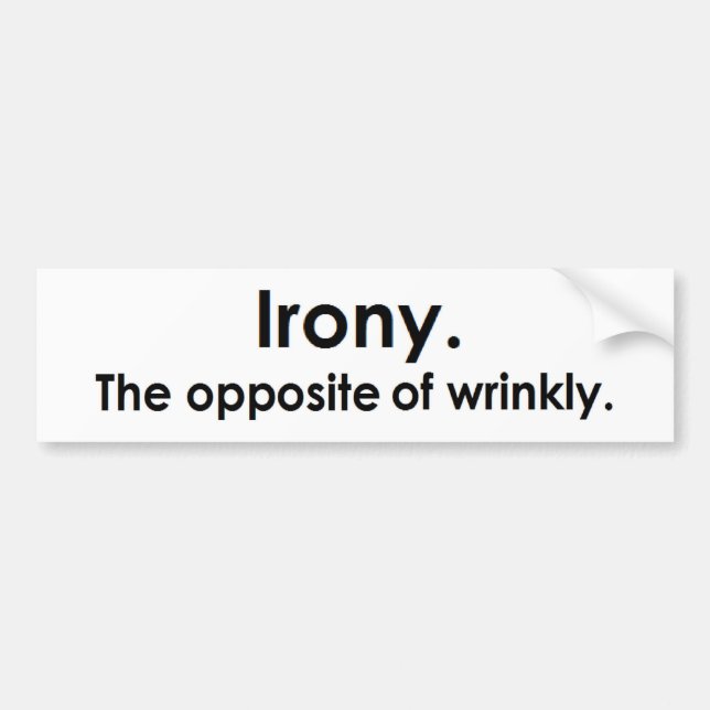 Ironi: Motsatsen av wrinkly Bildekal (Framsidan)