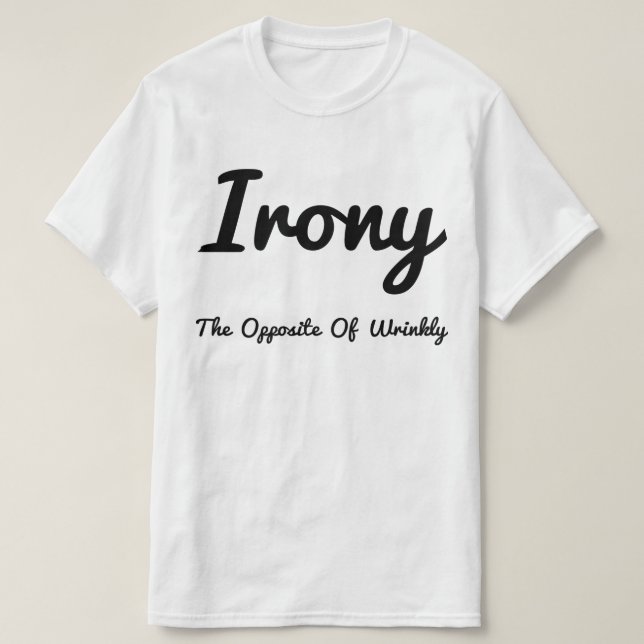 Ironi, motsatt till skrynklig t-shirt (Design framsida)