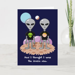 Ironic Alien Birthday Card Kort