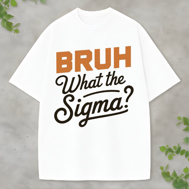 Ironic Sigma Joke Humor Tee Internet Slang Graphic (Skapare uppladdad)