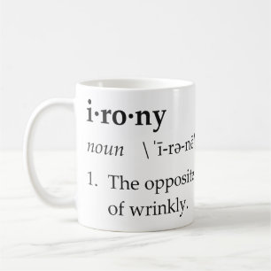 Ironidefinition motsatsen av Wrinkly Kaffemugg