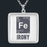Ironisk kemisk inslagFE-ironi Silverpläterat Halsband<br><div class="desc">InslagFEN är ironisk.  Peridoically.  Kemi är rolig ditåt,  manen.</div>