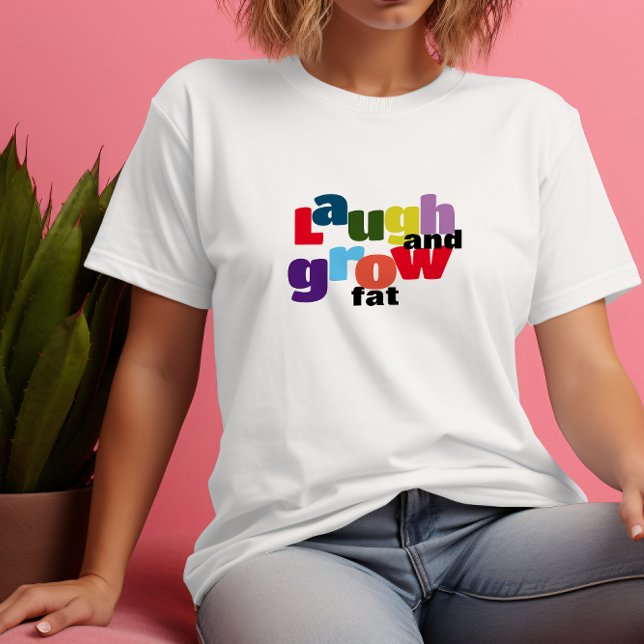 Ironiskt skratta och odla tjock brev t shirt (Skapare uppladdad)