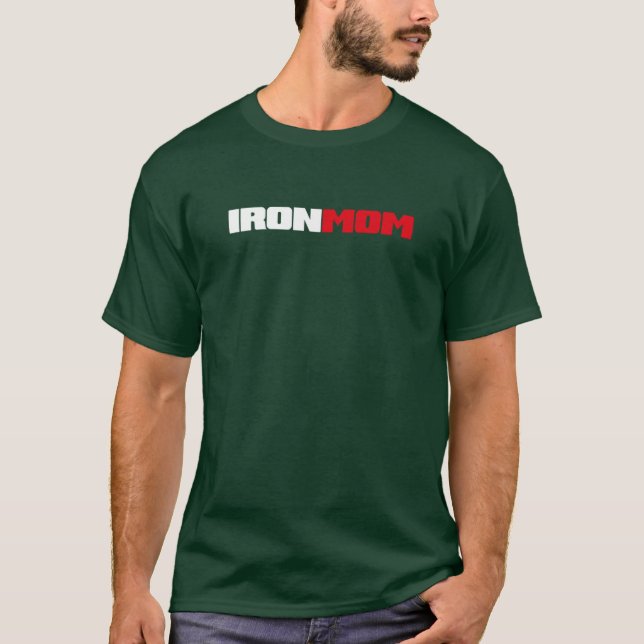 IronMom funny T Shirt (Framsida)