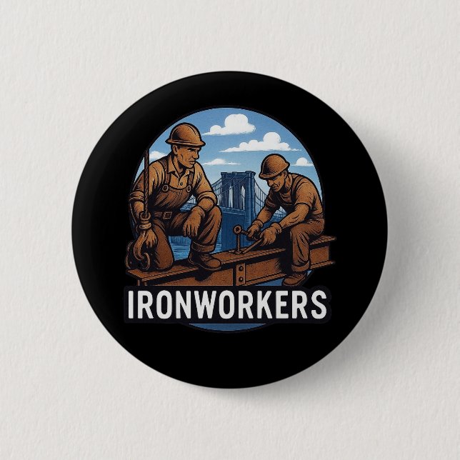 Ironworkers / Bridge Builders and Skyscrapers Knapp (Framsida)