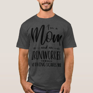 Ironworkers Mamma som säger för Mammor T T Shirt
