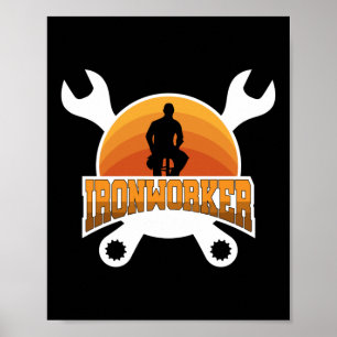 Ironworking Construction Welder Gift Idea Poster