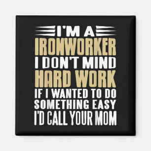 Ironworking I Mind Tuff Jobs Bold Line Magnet