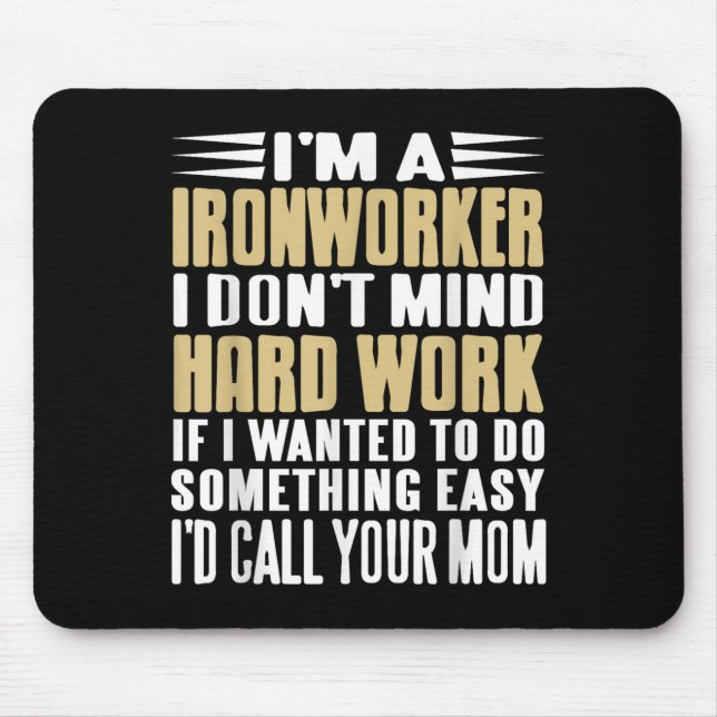 Ironworking I Mind Tuff Jobs Bold Line Musmatta (Framsidan)