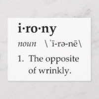 Irony Definition motsatsen till skrynkligt