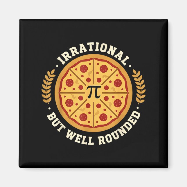 Irrationell Men Väl Avrundad Pizza Pi Symbol Matem Magnet (Framsidan)