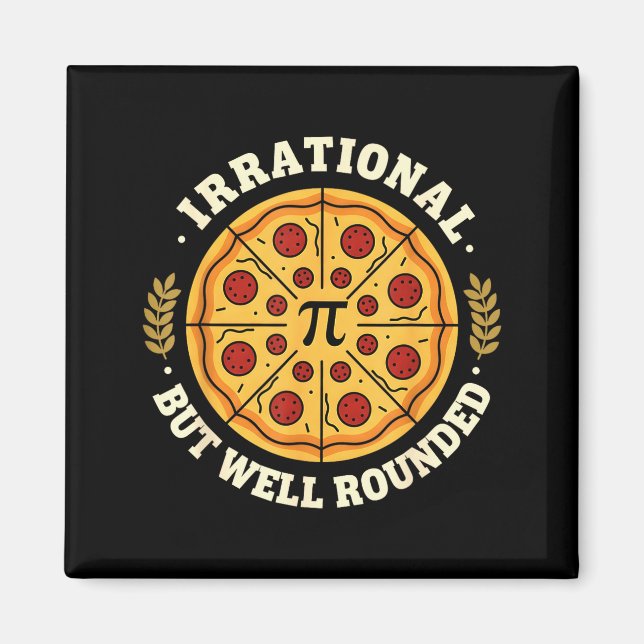 Irrationell Men Väl Avrundad Pizza Pi Symbol Matem Magnet (Framsidan)