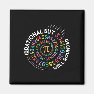 Irrationell men väl rund Pi Day Math Teacher St Magnet