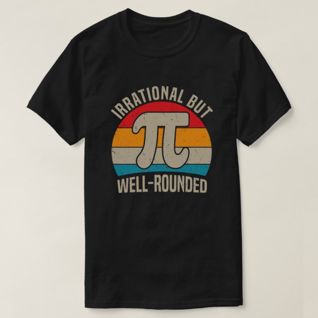 Irrationell men väl rundad pi Dag 3.14 Math Älskar T Shirt (Design framsida)