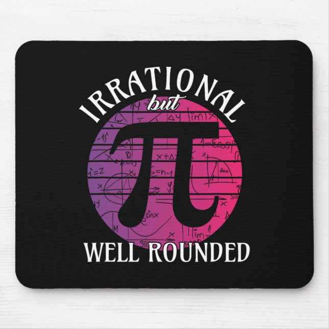 Irrationella men väl rundade Math Women Pi Day Tea Musmatta (Framsidan)
