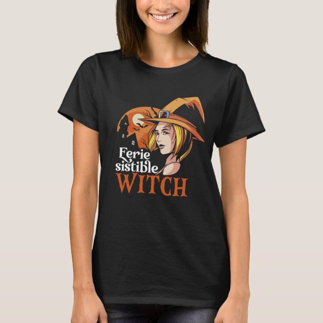 Irresistible Witch Women Funny Halloween Puns T Shirt (Framsida)
