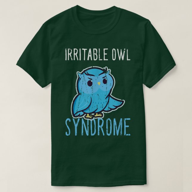 Irritable Uggla Syndrome Funny Grumpy OwlNocvändal T Shirt (Design framsida)