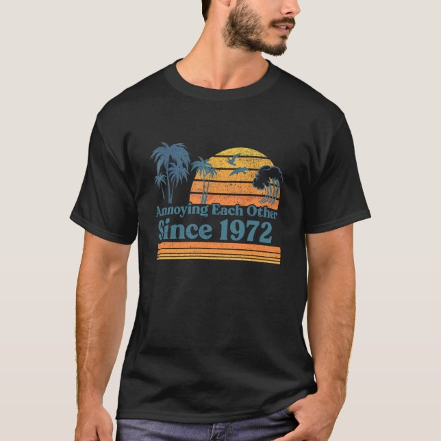 Irriterar Varandra Sedan 1972 Bröllopsdag T Shirt (Framsida)