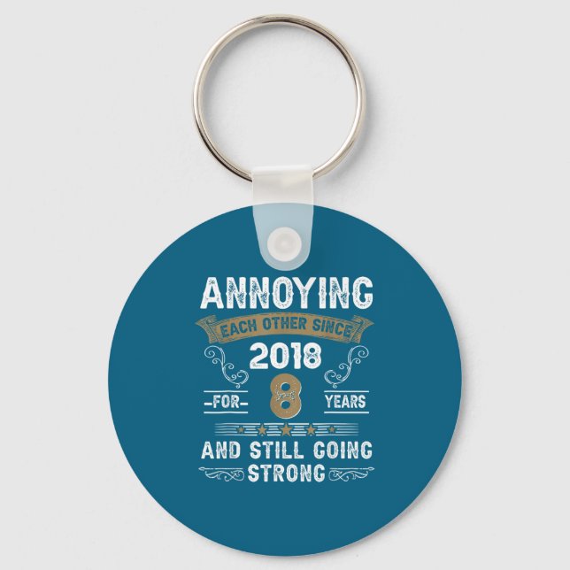 Irriterar Varandra Sedan 2018 Par Bröllopsårsdag Nyckelring (Framsida)