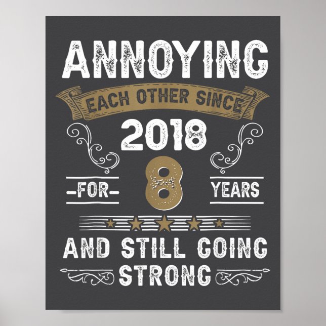 Irriterar Varandra Sedan 2018 Par Bröllopsårsdag Poster (Framsidan)