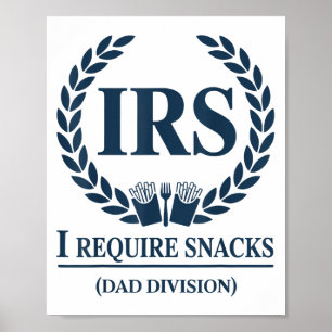 Irs Pappa skatt I kräver Snacks Funny Far Manar Ou Poster