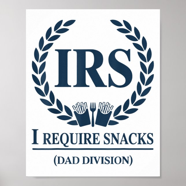 Irs Pappa skatt I kräver Snacks Funny Far Manar Ou Poster (Framsidan)
