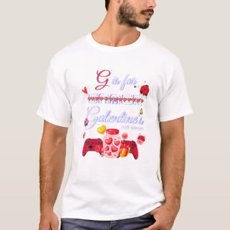 IS FOR GALENTINE Funny Valentines T Shirt