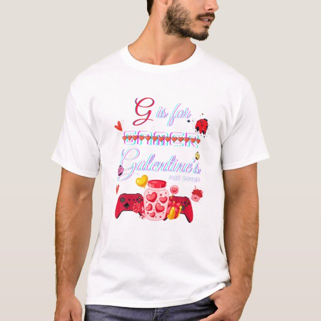 IS FOR GALENTINE Funny Valentines T Shirt (Framsida)