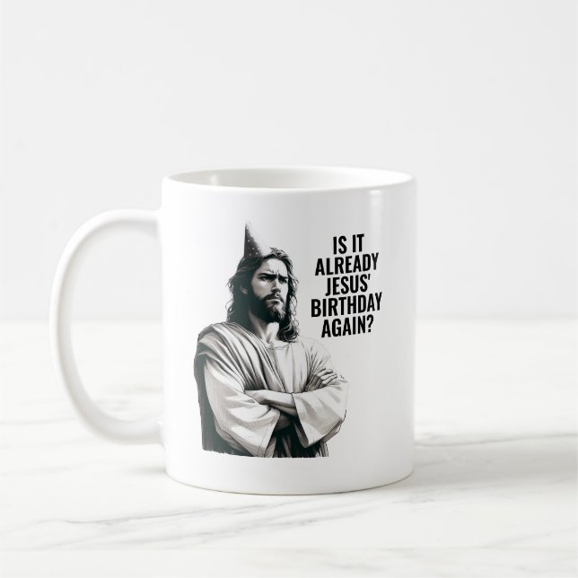 Is it already Jesus Birthday? - Funny Jesus Meme Kaffemugg (Vänster)