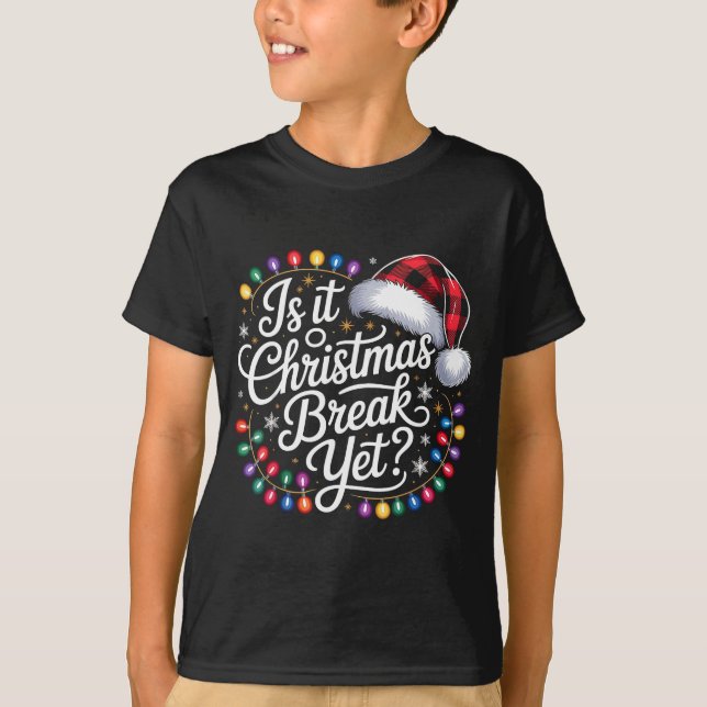 Is It Christmas Break Yet Xmas Lights Red Plaid Sa T Shirt (Framsida)