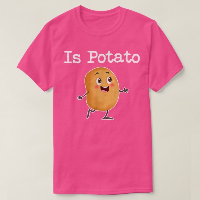 Is Potato - As Seen On Late Night Television11 T Shirt (Design framsida)