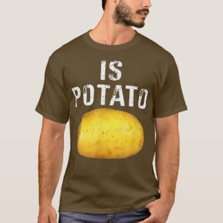 Is Potato shirt Funny As Seen On Late NightIs Pota T