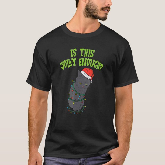 Is This Jolly Enough Black Cat Christmas Light Xma T Shirt (Framsida)