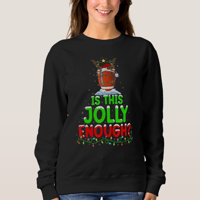 Is This Jolly Enough Christmas Snowman American Fo T Shirt (Framsida)