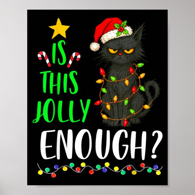 Is This Jolly Enough Funny Black Cat Christmas Tre Poster (Framsidan)