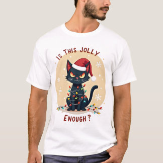 Is This Jolly Enough Funny Black Cat Christmas Tre T Shirt