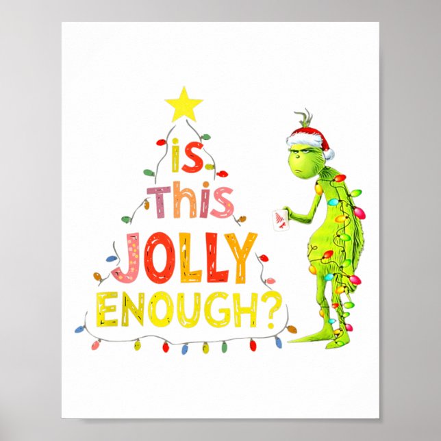 Is This Jolly Enough Green Funny Merry Christmas T Poster (Framsidan)