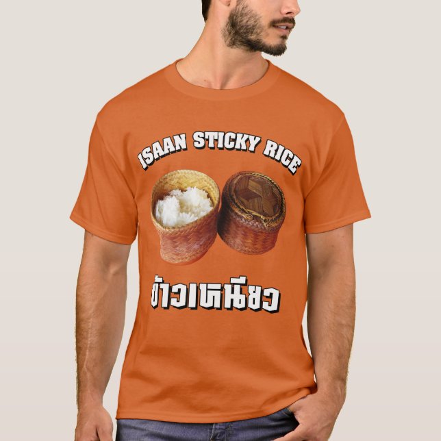 Isaan Sticky Ris [Khao Niao] T Shirt (Framsida)