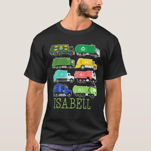Isabell Trash Truck For Kids Collector Ecologist G T Shirt (Framsida)